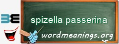 WordMeaning blackboard for spizella passerina